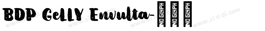 BDP GeLLY Envulta字体转换